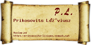 Prikosovits Líviusz névjegykártya